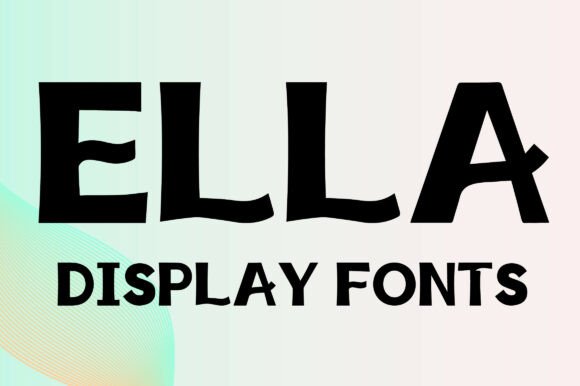 Ella Font for Creative Makers