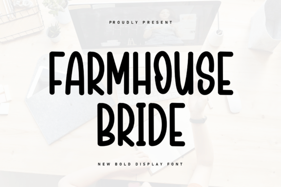 Farmhouse Bride Font