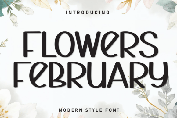 Flowers February Font Review