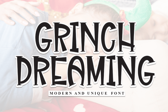 Grinch Dreaming Font