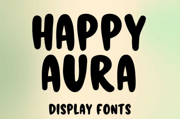 Happy Aura Font for Creative Makers