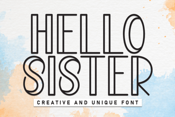 Hello Sister Font