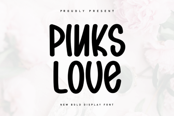 Pinks Love Font for Business Branding